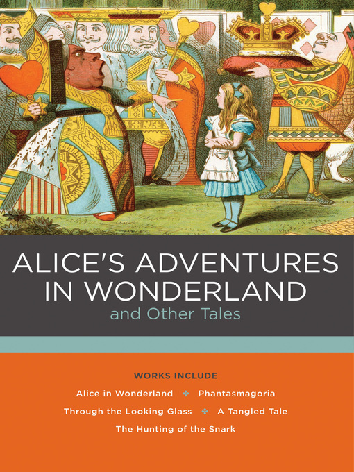 Title details for Alice's Adventures in Wonderland and Other Tales by Lewis Carroll - Available